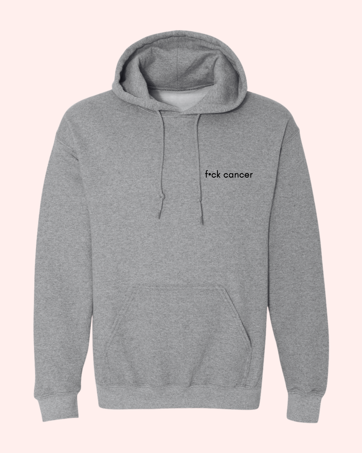 F•CK CANCER HOODIE
