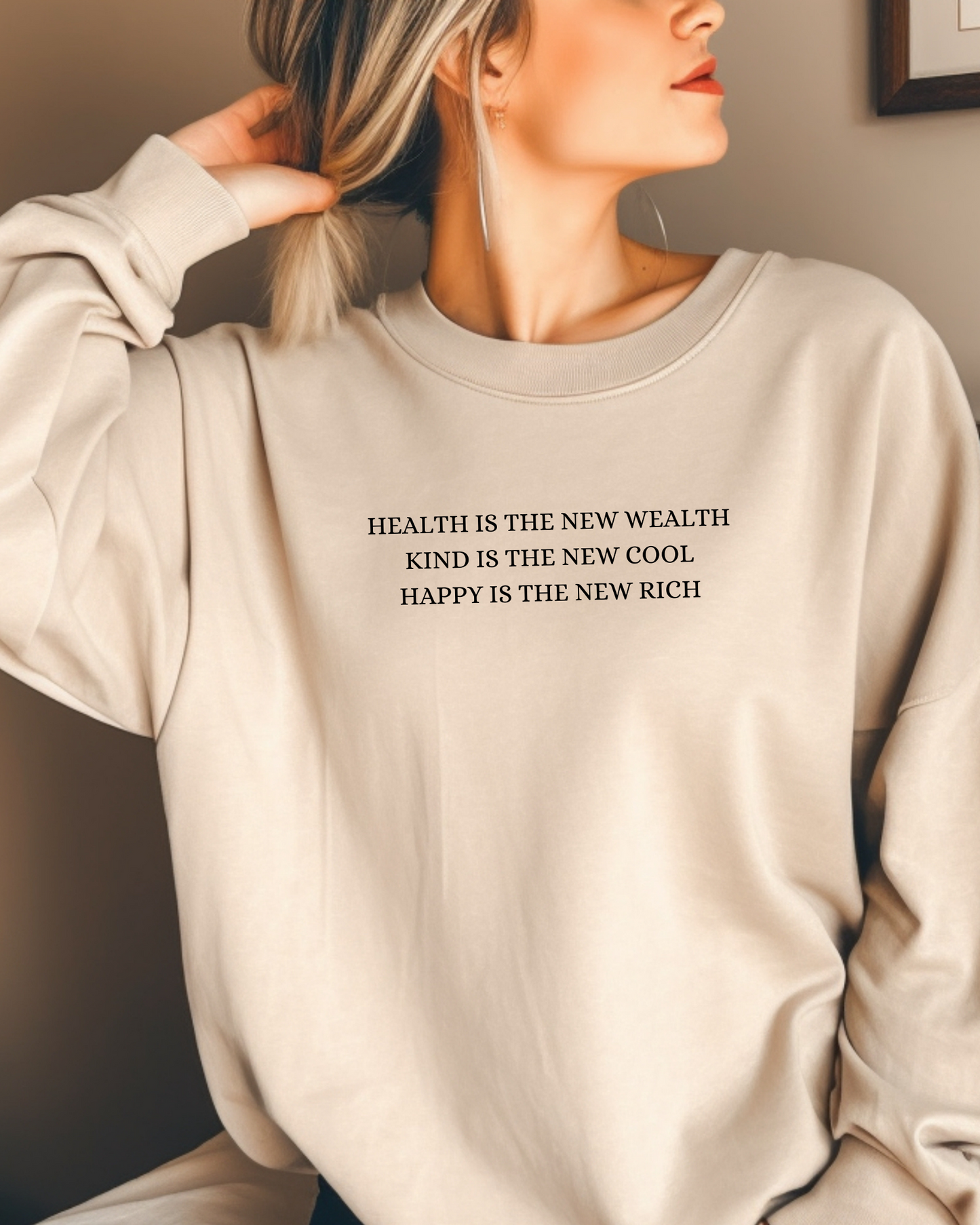 Health is Wealth Sweatshirt