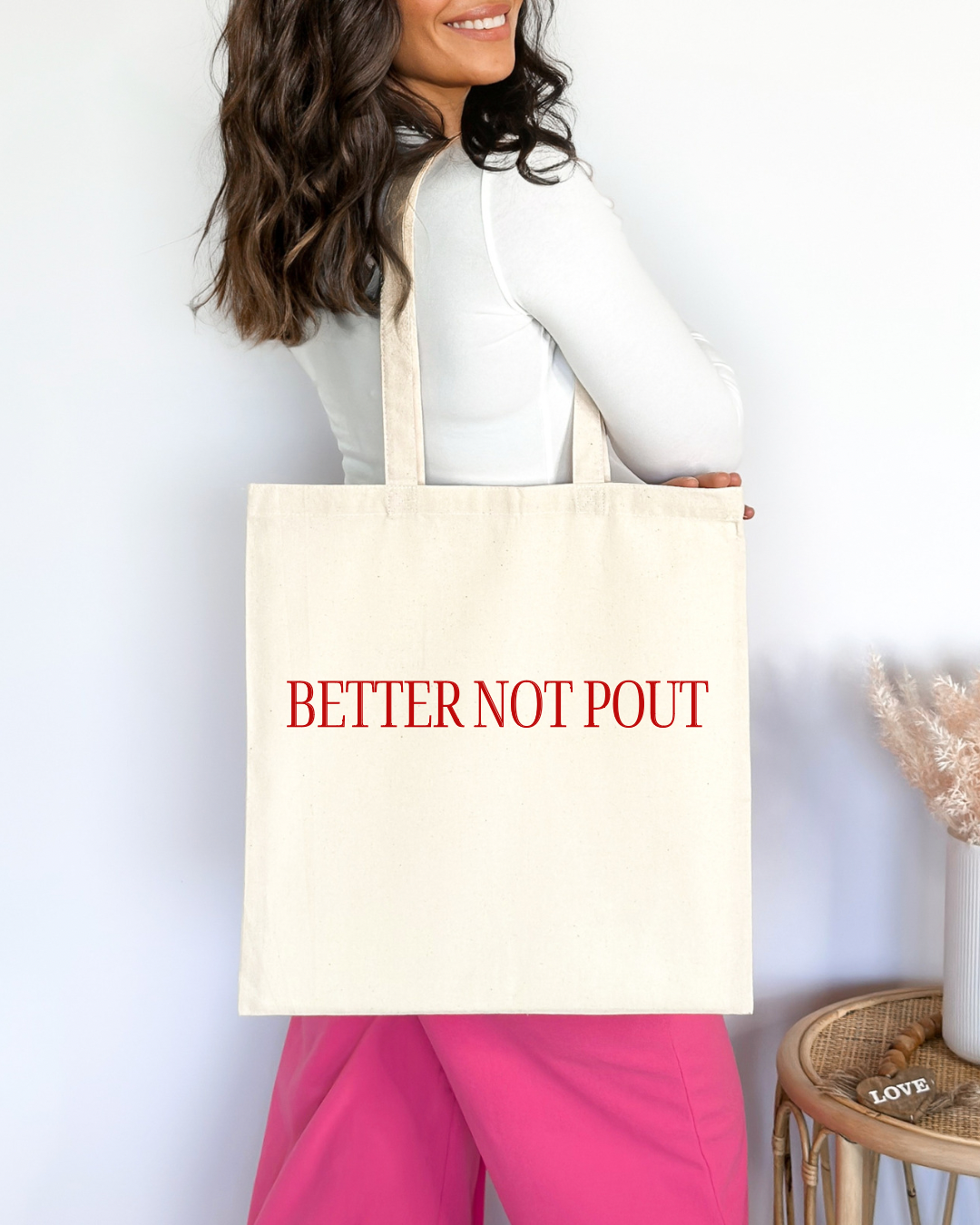 Better Not Pout Tote Bag
