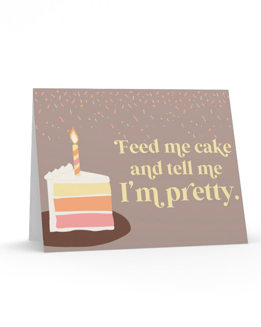 Feed Me Cake Greeting Card