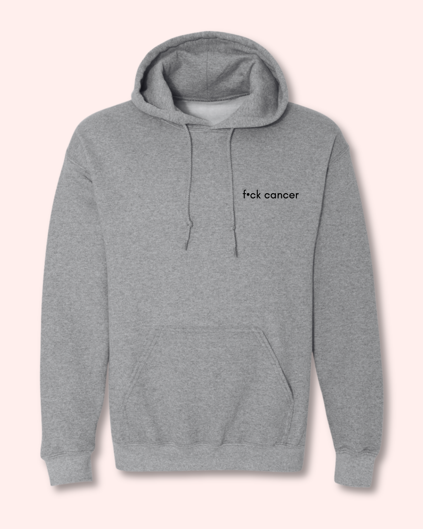 F•CK CANCER HOODIE