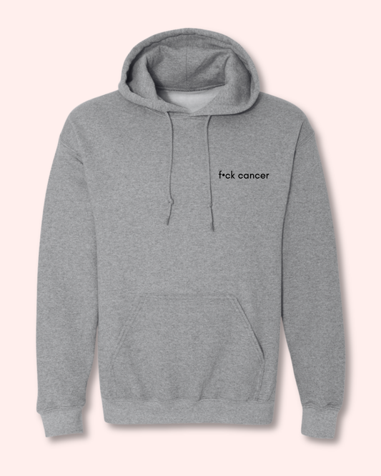 F•CK CANCER HOODIE